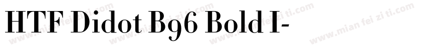 HTF Didot B96 Bold I字体转换